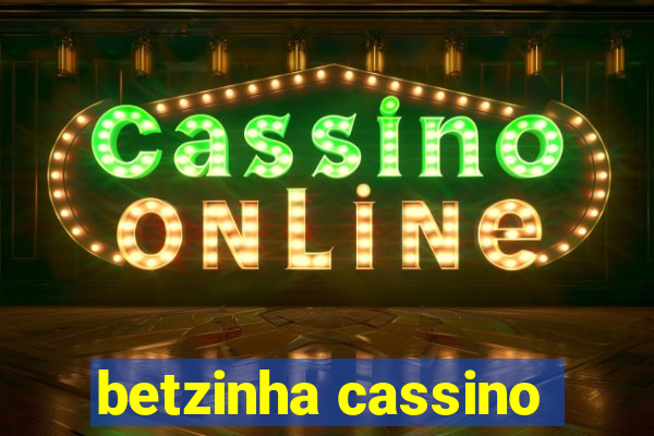 betzinha cassino